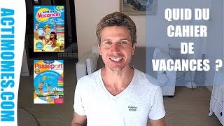 CAHIER DE VACANCES bonne ou mauvaise idée [upl. by Judie]