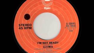 Ujima Im not ready  1975 [upl. by Rhodie]