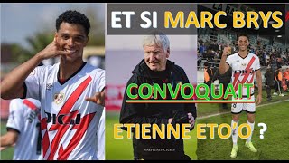 CONVOCATION DE ETIENNE ETOO PAR MARC BRYS AU PROCHAIN REGROUPEMENT DES LIONS EN NOVEMBRE [upl. by Weaver168]