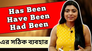 Has been Have been amp Had been এর সঠিক ব্যবহার  English Grammar Bangla Tutorial  Aditi Banerjee [upl. by Jessa]