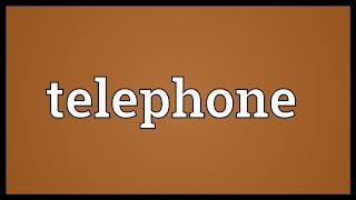 Telephone Meaning [upl. by Maurene789]