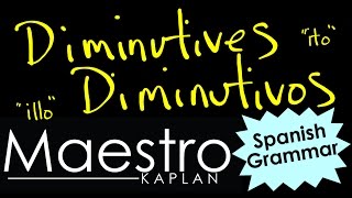 How to form Spanish Diminutives diminutivos using ito or illo [upl. by Clair]