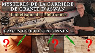 Mystères de la carrière dAswan Lobélisque de 1200 tonnes [upl. by Siuoleoj]