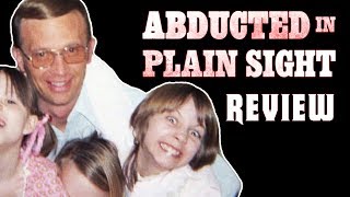 Abducted In Plain Sight Review [upl. by Eddy912]