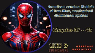 American comics Rebirth of Iron Man mechanical dominance system  Chapter 31  45 [upl. by Alleunam107]