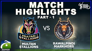 RAWALPINDI MARKHORS VS MULTAN STALLIONS  Part 01  Punjab Premiere League  Geo Super [upl. by Stein]