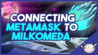 Connecting MetaMask to Milkomeda [upl. by Paynter]