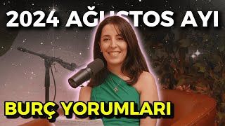 2024 Ağustos Ayı Aylık Burç Yorumları  Astrolog Büşra Barışık [upl. by Ahsaercal]