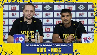 KBFC vs MBSG  ISL 10  PreMatch Press Conference  Kerala Blasters [upl. by Tasha598]