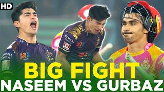 Big Fight  Naseem Shah vs Rahmanullah Gurbaz  HBL PSL  ML2A [upl. by Scotti]