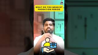 What do you mean by probation period interview job jobinterview motivation Ajayhr01 [upl. by Akehs]