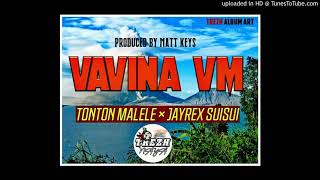 VAVINA VM TONTON MALELE × JAYREX SUISUI Official Audio 2020TREZH [upl. by Naed]