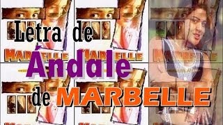 Marbelle  Andale LETRA [upl. by Hannaj]