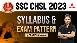 SSC CHSL Syllabus 2023  SSC CHSL Syllabus and Exam Pattern 2023 [upl. by Olly]