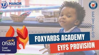 Welcome to the Foxyards EYFS provision [upl. by Aicats]