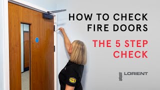 How to Check Fire Doors  The 5 Step Check [upl. by Chiaki561]