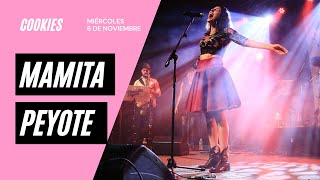 Cookies en vivo  MAMITA PEYOTE [upl. by Mazonson]