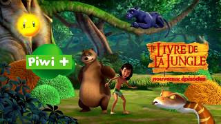 Nouveaux épisodes du LIVRE DE LA JUNGLE en exclusivité sur Piwi et myCANAL [upl. by Clarkson203]