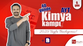 40 GÜNDE 2025 AYT KİMYA KAMPI  0 GÜN [upl. by Theurer]