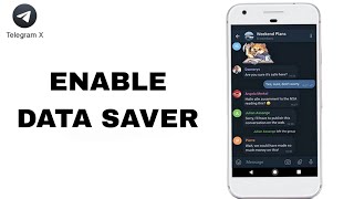 How To Enable Data Saver On Telegram X App [upl. by Palla]