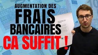 AUGMENTATION DES FRAIS BANCAIRES  ÇA SUFFIT   Le Bon Sens [upl. by Akimrej]