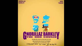 Gneighbors Gnarls Barkley amp Gorillaz [upl. by Lleret]