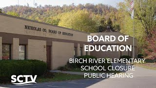 Birch River Elementary School Closure Public Hearing [upl. by Einnij]