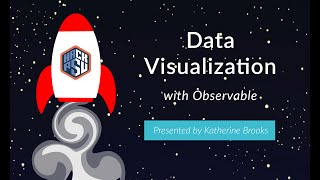 Data Visualization with Observable [upl. by Bobbette]