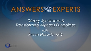 Answers from the Experts Sezary Syndrome and Transformed Mycosis Fungoides [upl. by Brynna]