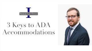 3 Keys to ADA Accommodations [upl. by Yhtommit]