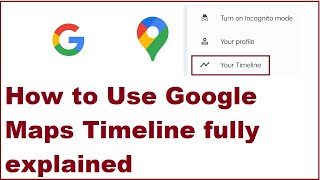 How to Use Google Maps Timeline fully explained [upl. by Enahpets]