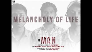 A Man BGM Melancholy Of Life  Rudrashis Saha  Tanay Barman  SanjayAdristhaShivam [upl. by Nosilla]