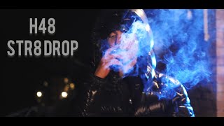 H48  str8 drop official music video [upl. by Vernen]