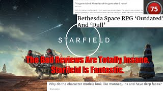 Starfield Is Great And The Complaints Are Absurd [upl. by Griggs889]