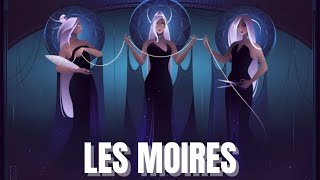 Les Moires les couturière de la vie mythologie grecque [upl. by Nitram353]