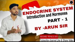 ENDOCRINE SYSTEM PART 1 BYARUN SIR [upl. by Edniya704]