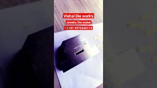 jewelry die maker 9975546113  jewellery die  die maker in mumbai jewelry গয়না ಆಭರಣ jewellery [upl. by Flore]