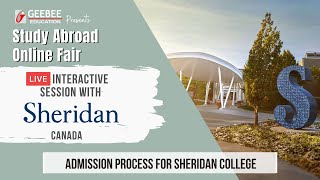 Admission Process For Sheridan College  GeeBee Educations Study Abroad Online Fair [upl. by Giesser]