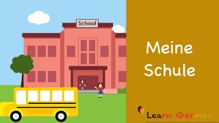 Learn German  German Speaking  Meine Schule  My School  Sprechen  A1 [upl. by Nicolais]