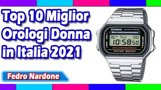 Top 10 Miglior Orologi Donna in Italia 2021 [upl. by Song276]