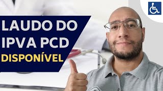 LIBERADO O LAUDO MÉDICO DA ISENÇÃO DO IPVA PCD SP [upl. by Tenaej]