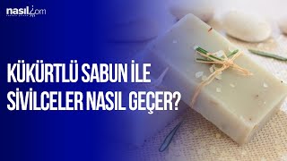 Sivilceler için bire bir  Kükürtlü sabunun nasıl faydaları vardır  nasilcom [upl. by Aicxela605]