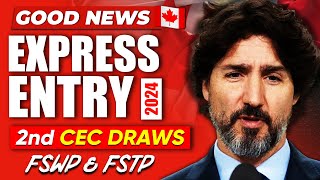 Express Entry Good News  2nd CEC Draws FSWP amp FSTP  Canada PNP Draw  Canada Immigration [upl. by Elleuqar]