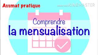 Comprendre la mensualisation  calculer facilement le salaire de lassistante maternelle [upl. by Leuas147]