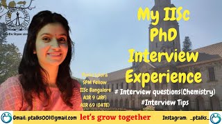 My IISc PhD Interview Experience Chemistry [upl. by Aliakim]