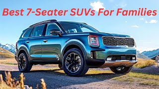 Best 3ROW 7SEATER SUVs for Families in 20242025 [upl. by Sisely991]