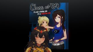 Class of 09 the ReUp Vtuber Goddess Playthrough [upl. by Eldora]