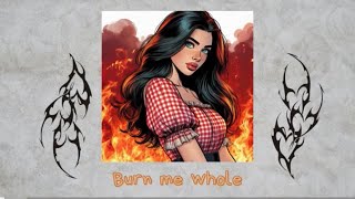 Burn me Whole lyric video  Candice Jones [upl. by Yttig]