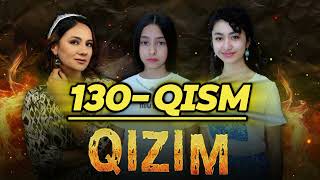 QIZIM 130qism 😮‍💨 [upl. by Licha]