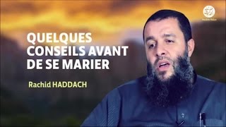 Quelques conseils avant de se marier  Rachid Haddach [upl. by Allys]